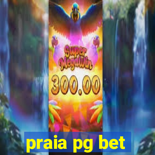 praia pg bet